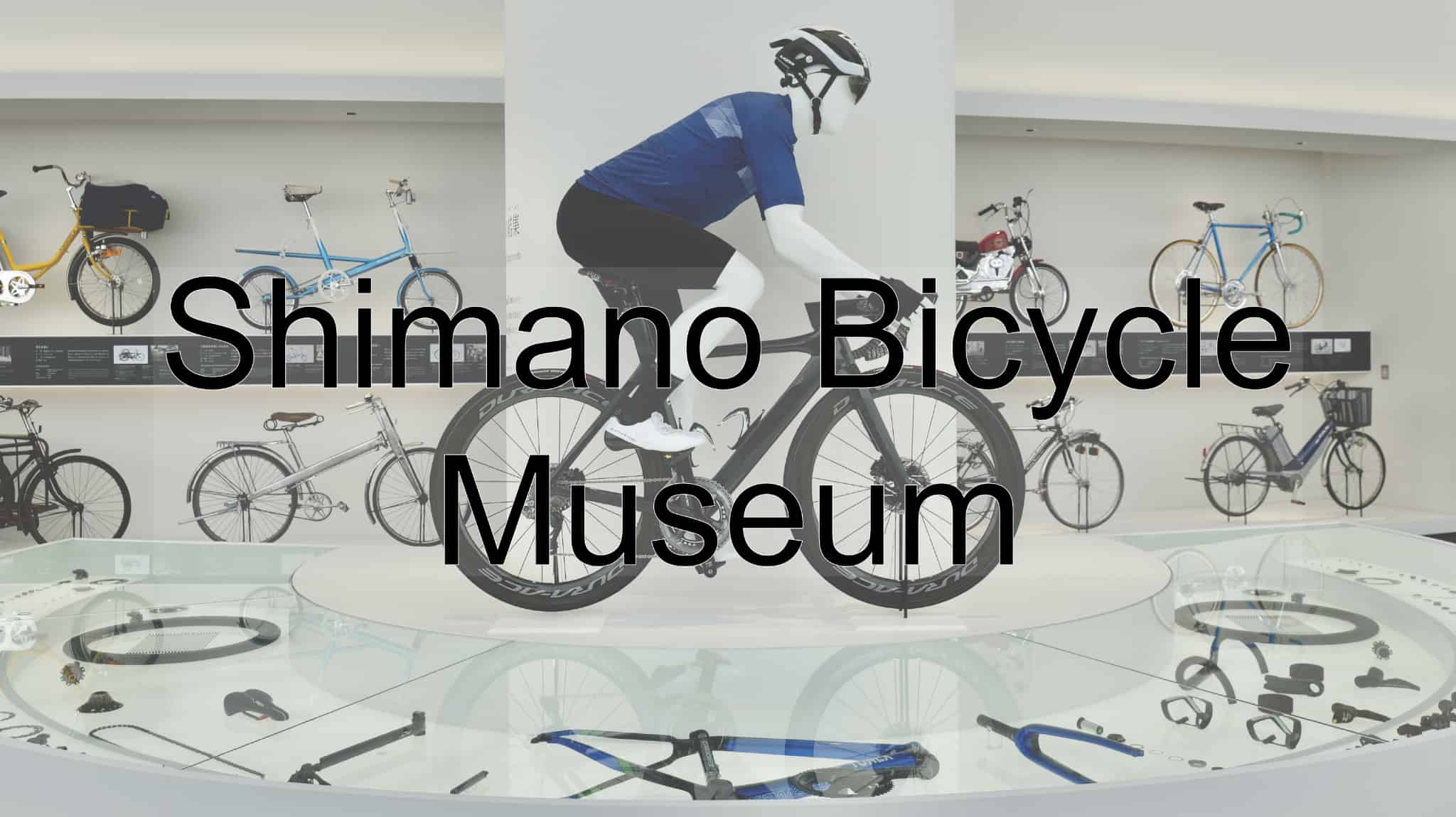 The City Of Sakai, Sakai City, Sakai, Osaka Prefecture, Osaka, Japan, Shimano Bicycle Museum, Shimano, Shimano Inc, Bicycle Museum, Museum, Bicycle, City Cycle, Mom's Bicycle, History, Vacation, Trip